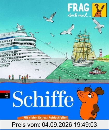Frag doch mal ... die Maus! Schiffe: Band 25