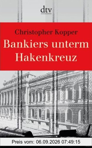 Bankiers unterm Hakenkreuz