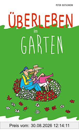 Überleben im Garten