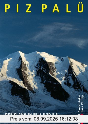 Piz Palü. Dreiklang in Fels und Eis