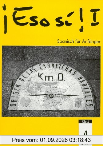 Eso si! 1 - Spanisch für Anfänger. Arbeitsbuch