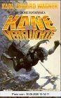 Kane, der Verfluchte