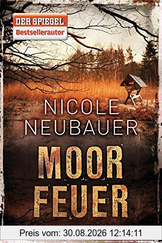 Moorfeuer: Kriminalroman