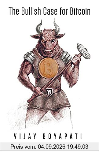 The Bullish Case for Bitcoin