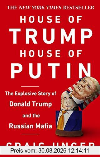 House of Trump, House of Putin: The Untold Story of Donald Trump and the Russian Mafia