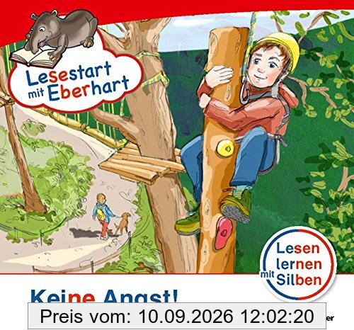 Lesestart mit Eberhart - Keine Angst!: Lesen lernen mit Silben 1. Klasse