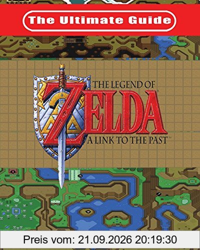 The Ultimate Guide to The Legend of Zelda A Link to the Past