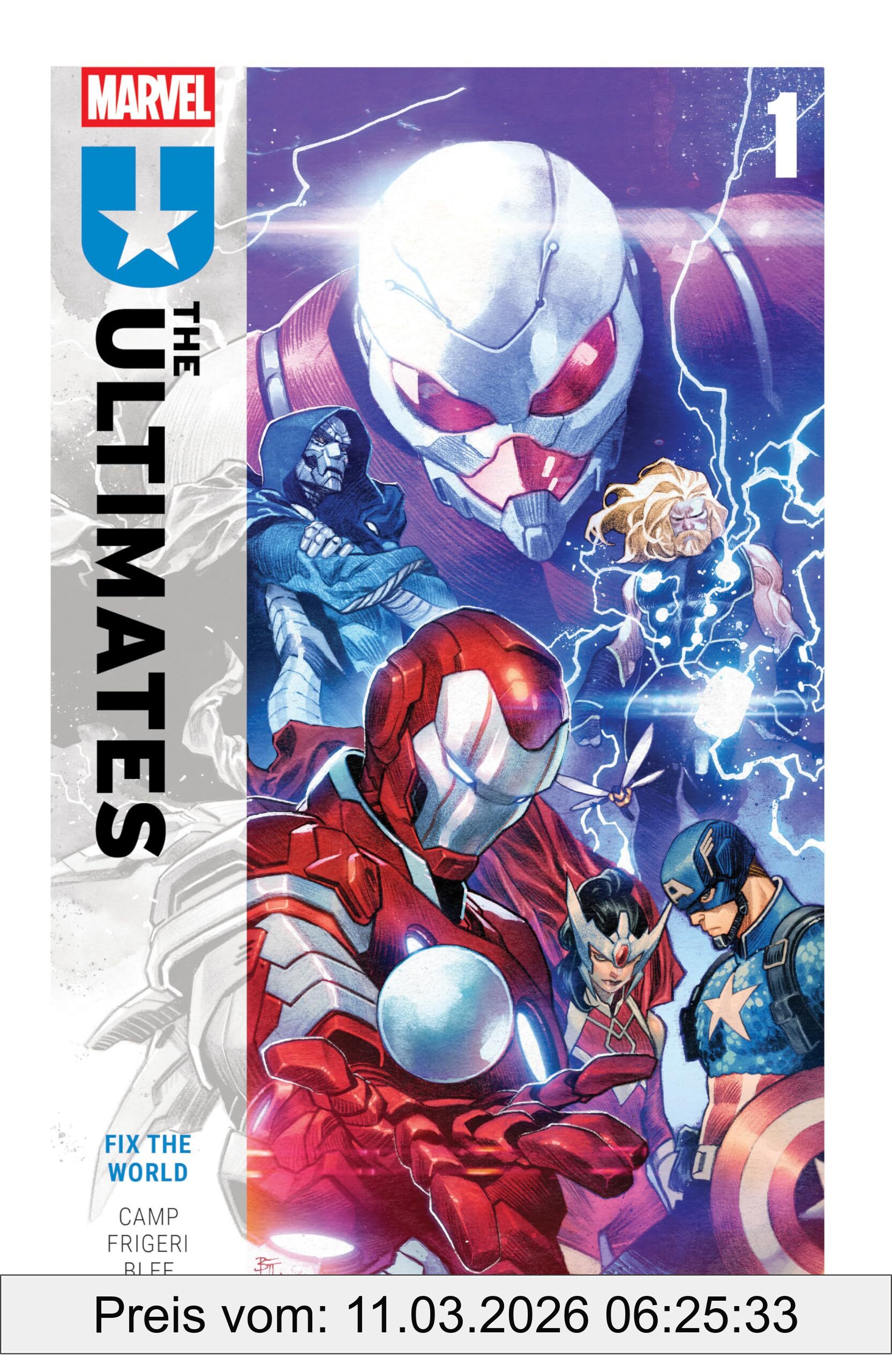 Ultimates By Deniz Camp Vol. 1, Fix The World