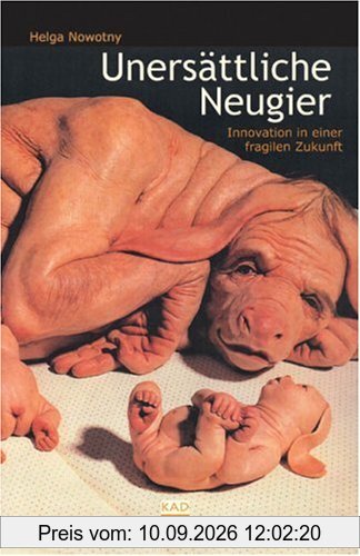 Unersättliche Neugier: Innovation in einer fragilen Zukunft