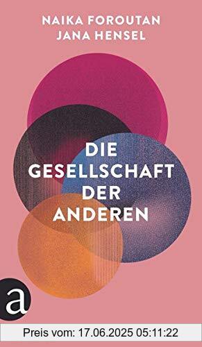 Brand : Aufbau Verlag GmbH, Binding : Gebundene Ausgabe, Edition : 1., Label : Aufbau Verlag, Publisher : Aufbau Verlag, medium : Gebundene Ausgabe, numberOfPages : 356, publicationDate : 2020-11-10, authors : Naika Foroutan, Jana Hensel, ISBN : 3351038119