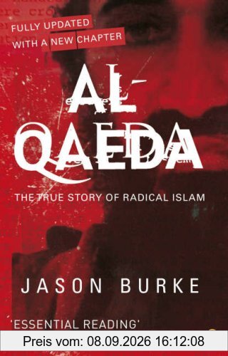 Al-Qaeda: The True Story of Radical Islam