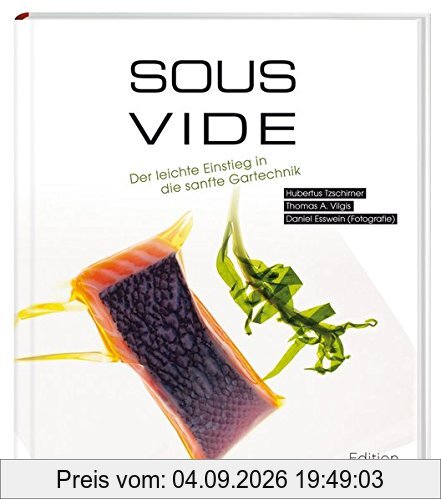 Sous-Vide - Der Einstieg in die sanfte Gartechnik