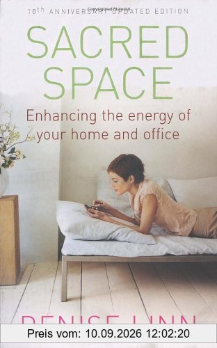 Sacred Space: Enhancing the Energy of Your Home and Office