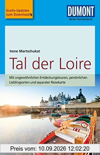 DuMont Reise-Taschenbuch Reiseführer Tal der Loire: mit Online-Updates als Gratis-Download