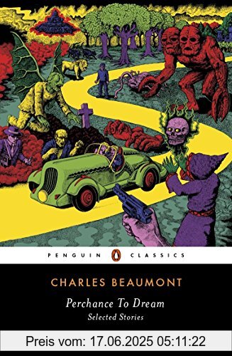 Binding : Taschenbuch, Label : Penguin Classics, Publisher : Penguin Classics, NumberOfItems : 1, PackageQuantity : 1, medium : Taschenbuch, numberOfPages : 304, publicationDate : 2016-05-05, releaseDate : 2015-10-13, authors : Charles Beaumont, languages : english, ISBN : 0143107658