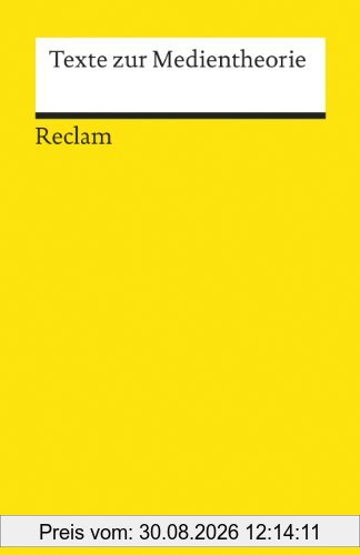 Texte zur Medientheorie