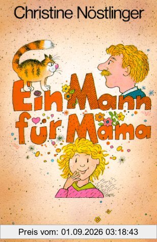Ein Mann für Mama. ( Ab 10 J.)