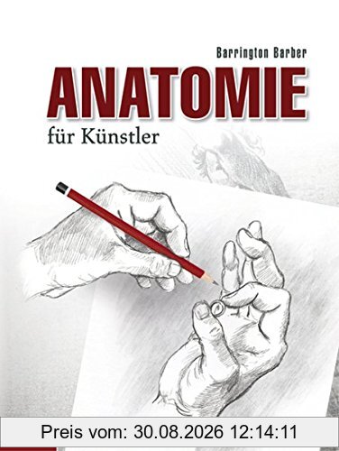 Anatomie für Künstler: Das Standardwerk zur zeichnerischen Darstellung des menschl. Körpers