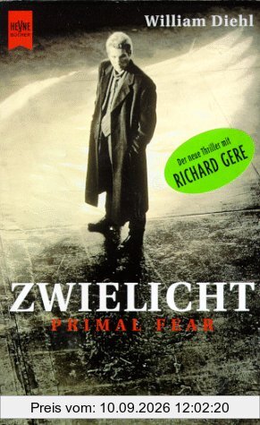 Zwielicht. Primal Fear. Der Roman zum Film.