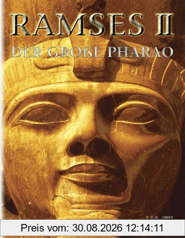 Ramses II. Der große Pharao.