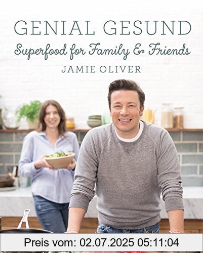 Die Buchhandlung in Oelde hat das Buch GENIAL GESUND: Superfood for Family & Friends