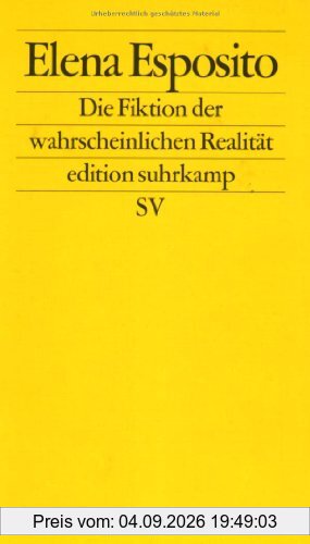 Die Fiktion der wahrscheinlichen Realität