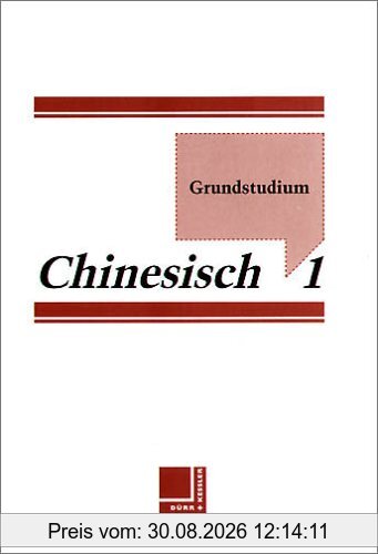 Grundstudium Chinesisch 1