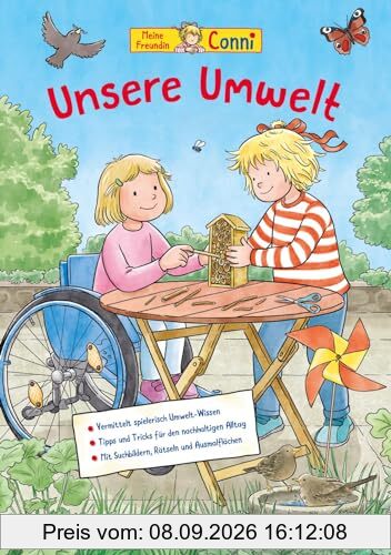 Conni Gelbe Reihe (Beschäftigungsbuch): Unsere Umwelt: Vermittelt Kindern a 4 Jahren spielerisch Umweltwissen und gibt Tipps für einen nachhaltigeren Alltag | Mit Rätseln und Ausmalbildern