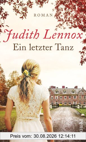 Ein letzter Tanz: Roman