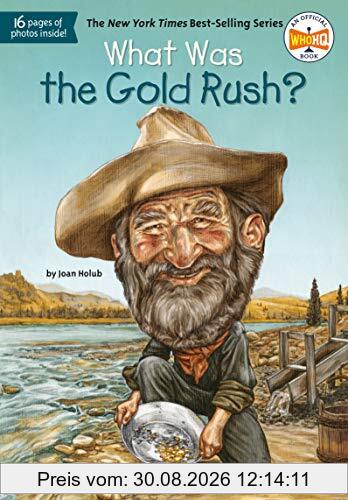 What Was the Gold Rush?