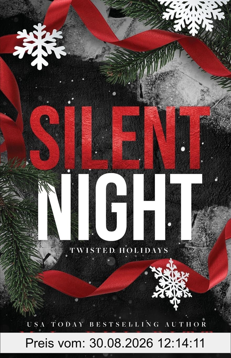 Silent Night: A Dark Romance Christmas Novella (Twisted Holidays)