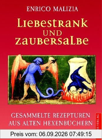 Liebestrank und Zaubersalbe