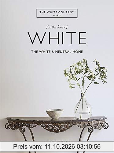 For the Love of White: The White & Neutral Home