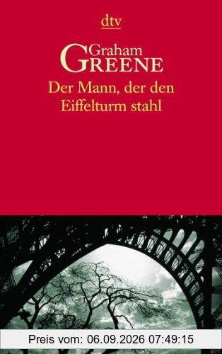 Der Mann, der den Eiffelturm stahl. Erzählungen