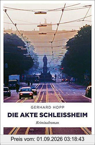 Die Akte Schleißheim: Kriminalroman