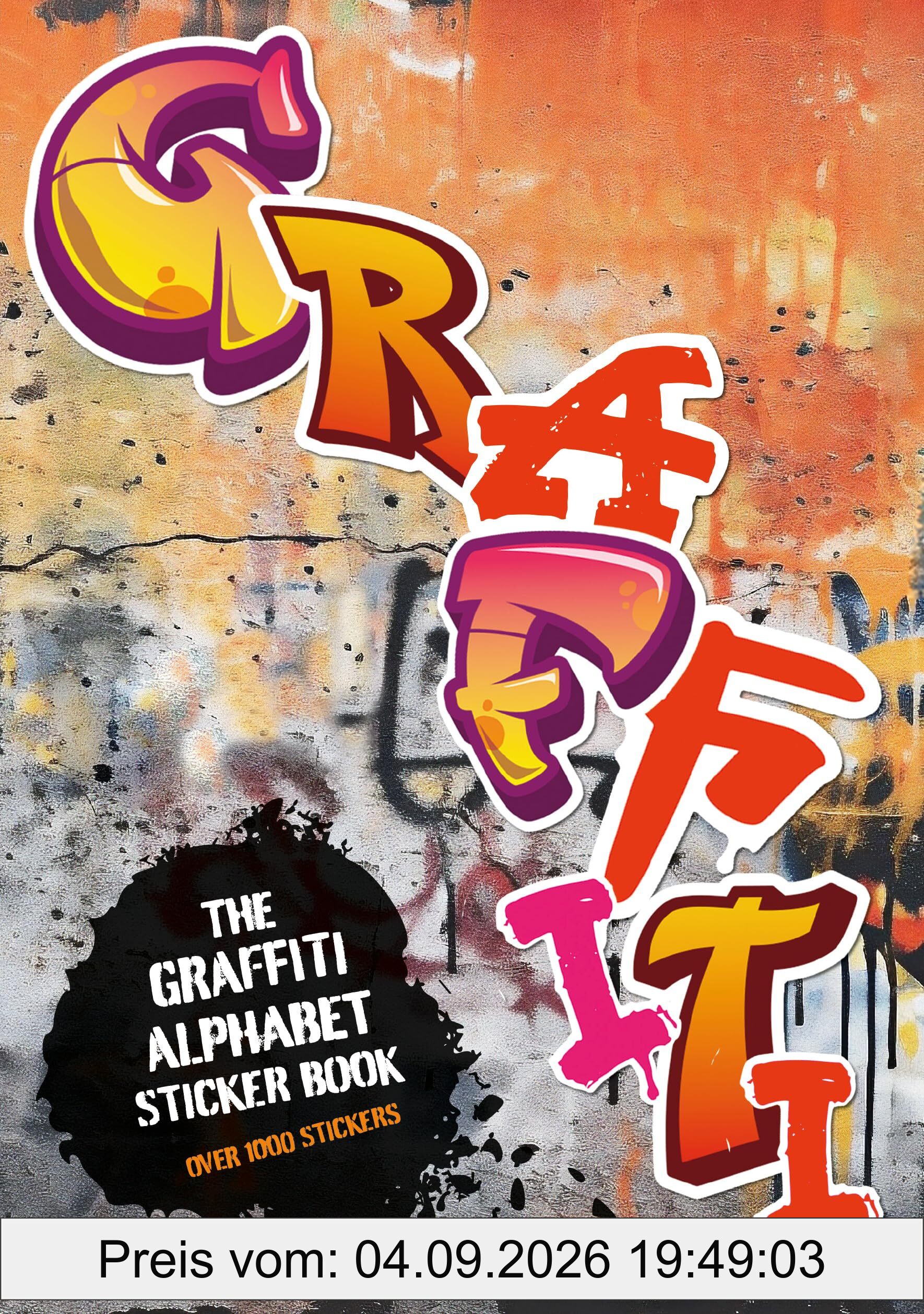 The Graffiti Alphabet Sticker Book: Over 1000 stickers! (Ransom Note Sticker Book)