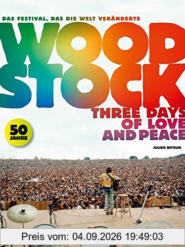 Woodstock: Three Days of Love and Peace