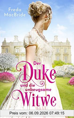 Der Duke und die unbeugsame Witwe