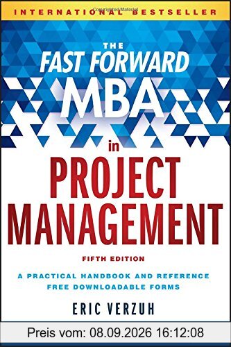 The Fast Forward MBA in Project Management (The Fast Forward MBA Series)