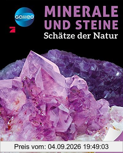 Galileo Wissen: Minerale und Steine: Schätze der Natur