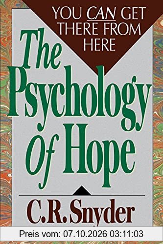 Psychology of Hope: You Can Get Here from There