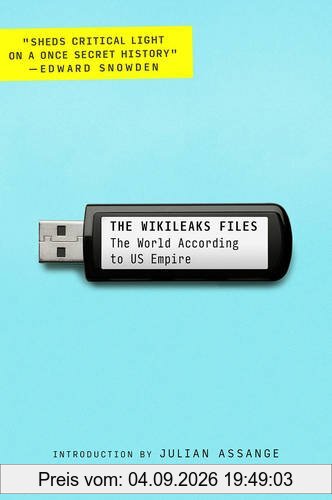 The WikiLeaks Files: The World According to US Empire