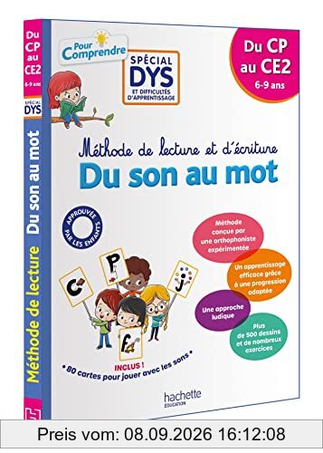 Du son au mot : méthode de lecture et d'écriture, spécial dys et difficultés d'apprentissage : du CP au CE2, 6-9 ans