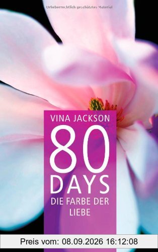 80 Days - Die Farbe der Liebe: Band 6 Roman