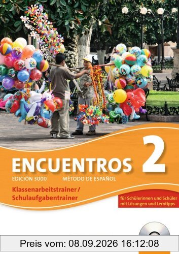 Encuentros - 3. Fremdsprache - Edición 3000: Band 2 - Schulaufgaben- und Klassenarbeitstrainer: Mit CD und eingelegten Musterlösungen