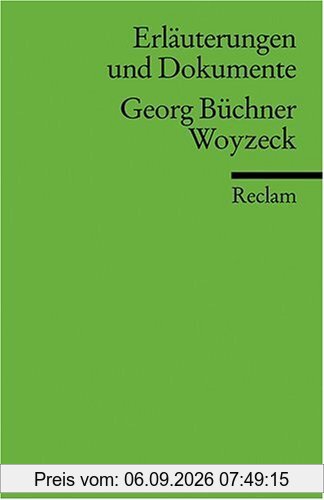 Erläuterungen und Dokumente zu Georg Büchner: Woyzeck