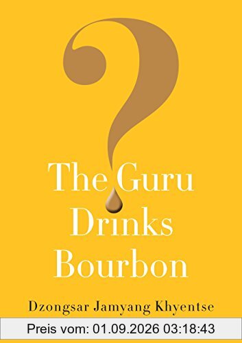 The Guru Drinks Bourbon?