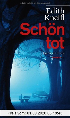 Schön tot. Ein Wien-Krimi