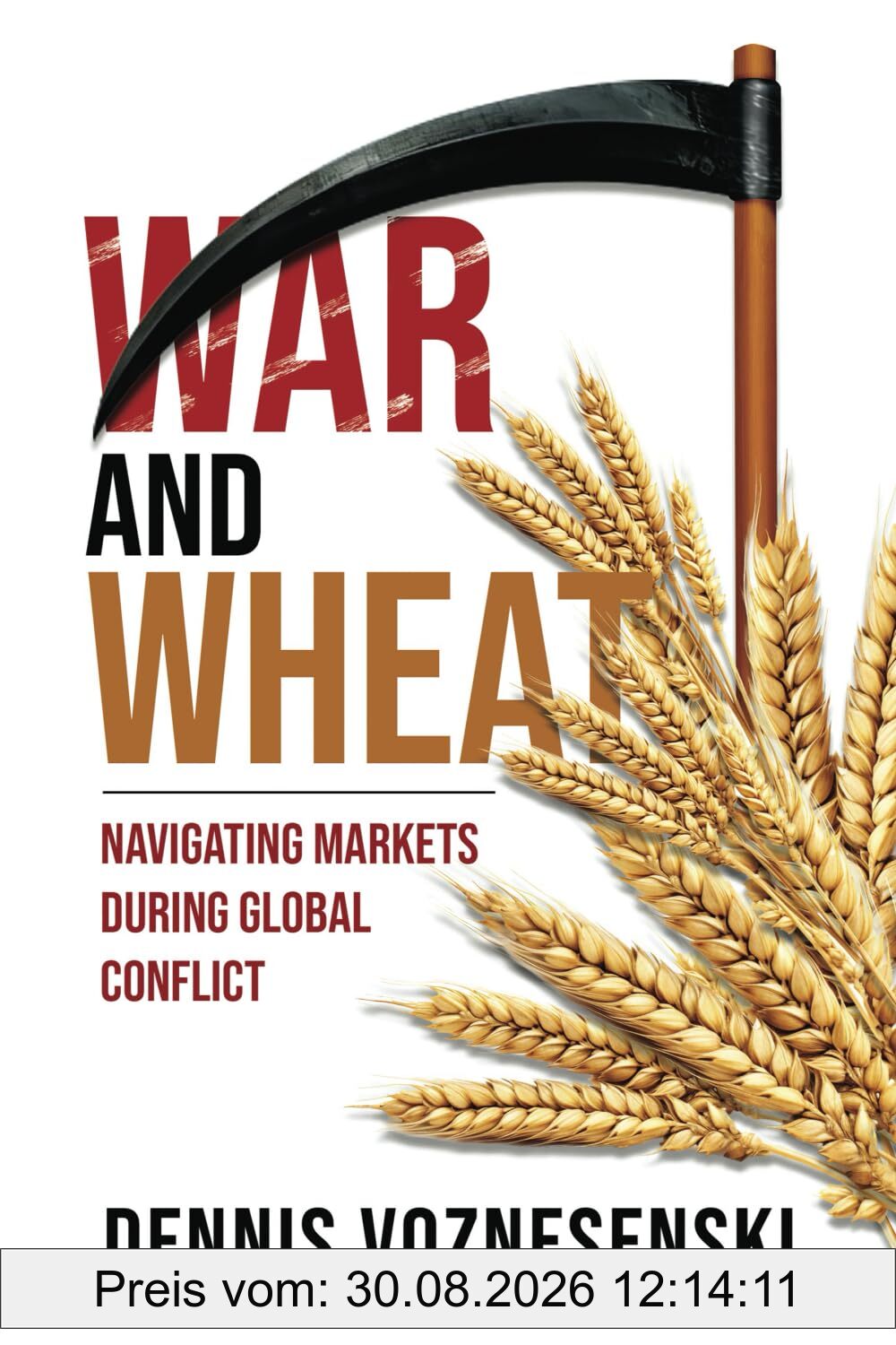 War and Wheat: Navigating markets during global conflict