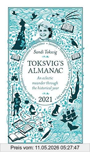 Toksvig's Almanac 2021, An Eclectic Meander Through The Historical Year By Sandi Toksvig